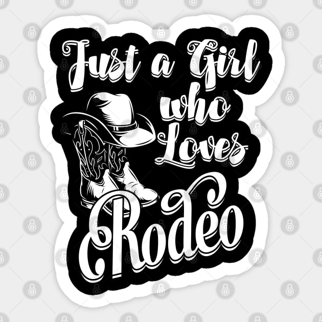 Rodeo - Just A Girl Who Loves Rodeo Sticker by Kudostees